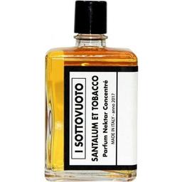 I Sottovuoto - Santalum et Tobacco
