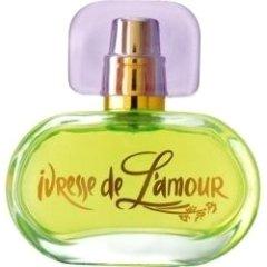 Ivresse de L'Amour