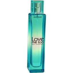 Love me too