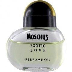 Moschus Exotic Love