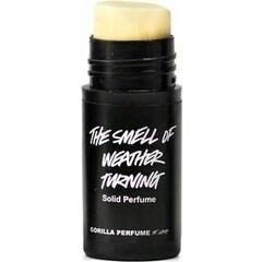 The Smell of Weather Turning