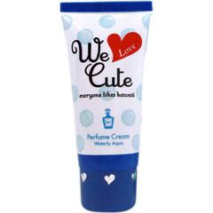 We Love Cute - Waterly Aqua (Perfume Cream)