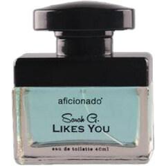 Sarah G. - Likes You